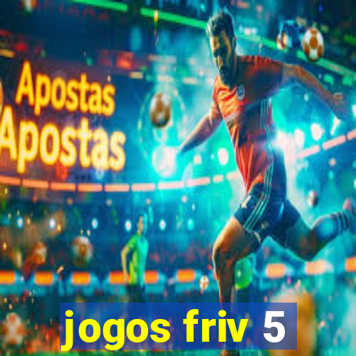 jogos friv 5